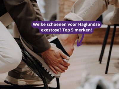 Haglundse exostose: welke schoenen helpen bij een bult op de hiel?